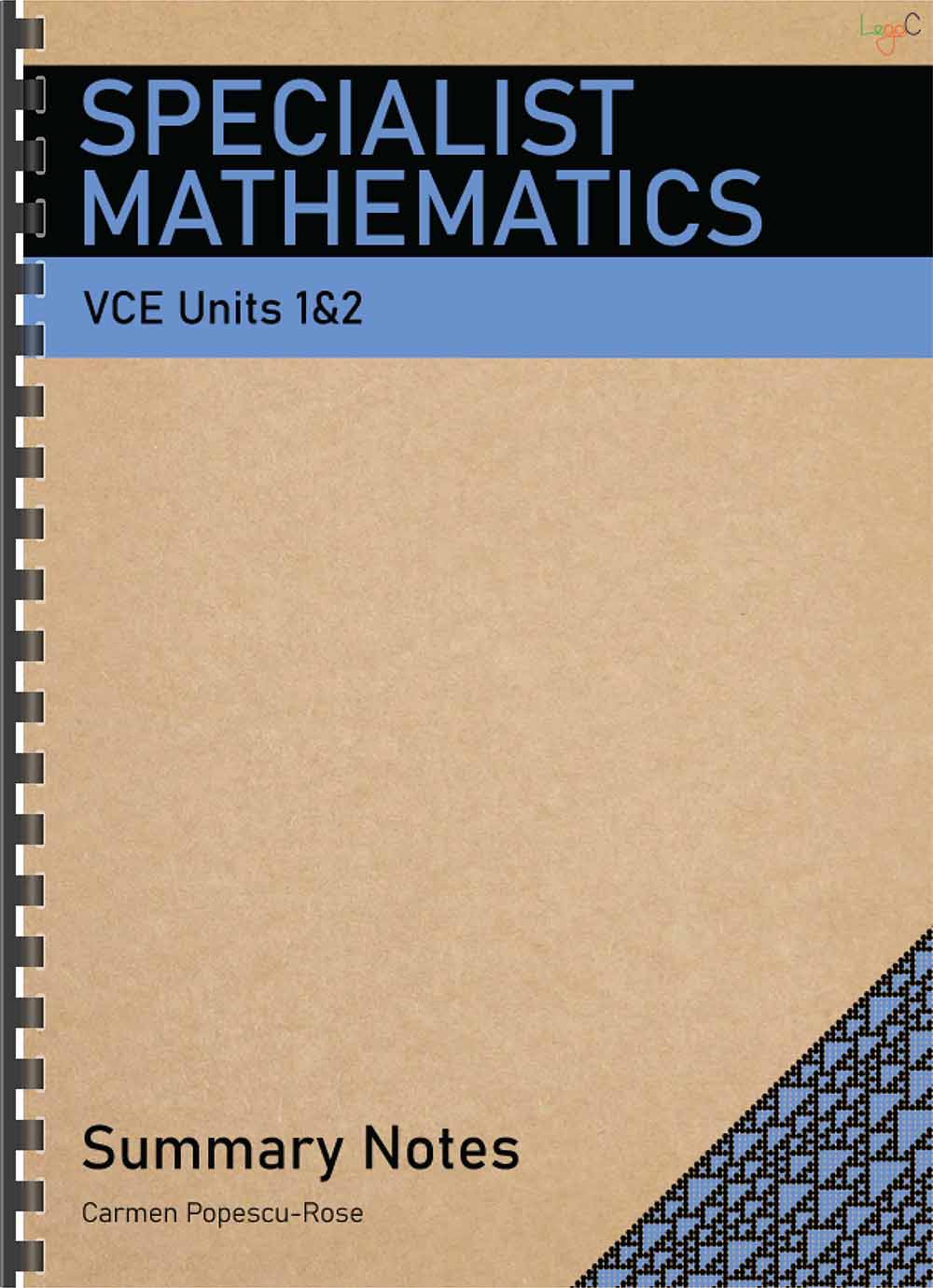 Specialist Mathematics Units 1&2 Summary Notes – LegaC
